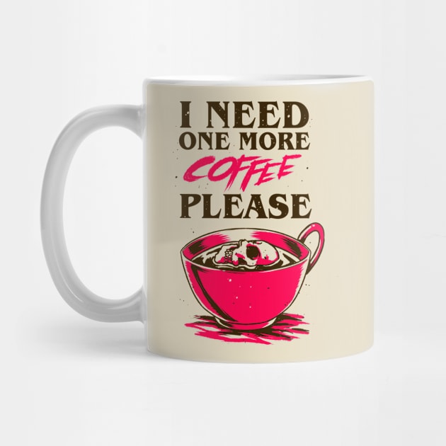 I Need One More Coffee by massai